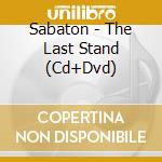 Sabaton - The Last Stand (Cd+Dvd) cd