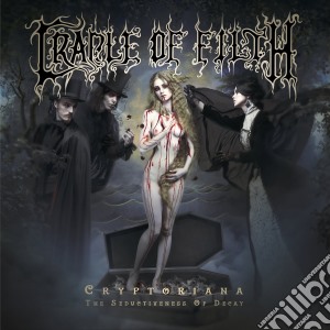 Cradle Of Filth - Cryptoriana: The Seductiveness Of Decay cd musicale di Cradle of filth
