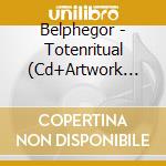 Belphegor - Totenritual (Cd+Artwork Canvas) cd