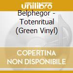 Belphegor - Totenritual (Green Vinyl) cd