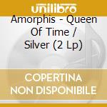 Amorphis - Queen Of Time / Silver (2 Lp) cd musicale di Amorphis