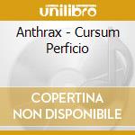 Anthrax - Cursum Perficio cd