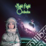 (LP Vinile) Night Flight Orchestra (The) - Sometimes The World Ain'T Enough (2 Lp)