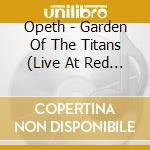 Opeth - Garden Of The Titans (Live At Red Rocks Ampitheatre) (White Vinyl) (2 Lp) cd musicale di Opeth