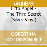 Fifth Angel - The Third Secret (Silver Vinyl) cd