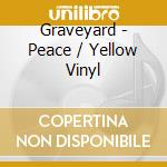 Graveyard - Peace / Yellow Vinyl cd musicale di Graveyard