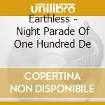 Earthless - Night Parade Of One Hundred De cd