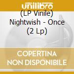 (LP Vinile) Nightwish - Once (2 Lp) lp vinile di Nightwish