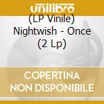 (LP Vinile) Nightwish - Once (2 Lp)