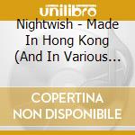 Nightwish - Made In Hong Kong (And In Various Other Places) cd