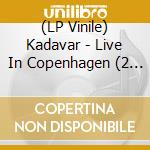 (LP Vinile) Kadavar - Live In Copenhagen (2 Lp) vinile