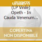 (LP Vinile) Opeth - In Cauda Venenum [4Lp+2Cd+Bluray Boxset] (Colored 180 Gram, Poster, Lyric Sheets, Certificate, Limited, Indie-Retail Exclusive) lp vinile