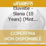 Eluveitie - Slania (10 Years) (Mint Green Vinyl) (2 Lp) cd musicale di Eluveitie