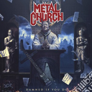 Metal Church - Damned If You Do (2 Cd) cd musicale di Metal Church