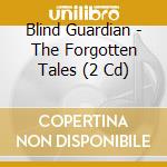 Blind Guardian - The Forgotten Tales (2 Cd) cd musicale di Blind Guardian