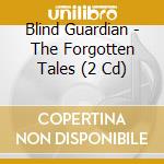Blind Guardian - The Forgotten Tales (2 Cd) cd
