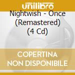 Nightwish - Once (Remastered) (4 Cd) cd