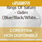 Rings Of Saturn - Gidim (Blue/Black/White Splatter Vinyl) cd