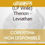 (LP Vinile) Therion - Leviathan vinile