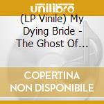 (LP Vinile) My Dying Bride - The Ghost Of Orion (Gold Vinyl, Gatefold, Limited) (2 Lp) vinile