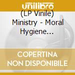 (LP Vinile) Ministry - Moral Hygiene (Ltd.Lp/Bugundy) vinile