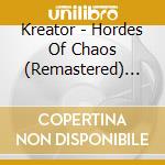 Kreator - Hordes Of Chaos (Remastered) (Translucent Yellow Vinyl) cd