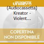 (Audiocassetta) Kreator - Violent Revolution (Red) (Cass) cd