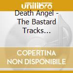Death Angel - The Bastard Tracks (Cd+Blu-Ray) cd