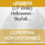 (LP Vinile) Helloween - Skyfall (Single) (Indestructible Version) vinile