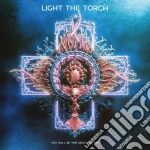 Light The Torch - You Will Be The Death Of Me cd