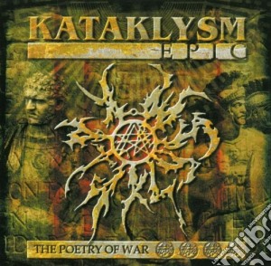 Kataklysm - Epic (the Poetry Of War) cd musicale di Kataklysm