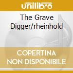 The Grave Digger/rheinhold cd