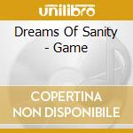 Dreams Of Sanity - Game cd