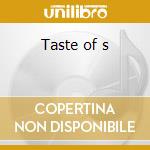 Taste of s cd