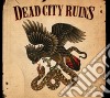 (LP Vinile) Dead City Ruins - Dead City Ruins cd