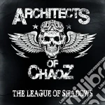 Architects Of Chaoz - The League Of Shadows cd