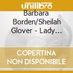 Barbara Borden/Sheilah Glover - Lady Of The Serpent Skirt cd