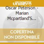 Oscar Peterson - Marian Mcpartland'S Piano Jazz cd musicale di PETERSON OSCAR
