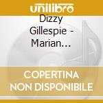 Dizzy Gillespie - Marian Mcpartlands Piano Jazz cd musicale di GILLESPIE DIZZY