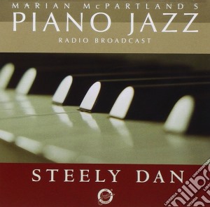 Steely Dan / Marian McPartland - Marian McPartland's Piano Jazz With Steely Dan cd musicale di STEELY DAN