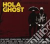 Hola Ghost - The Man They Couldn T Hang cd