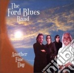 Ford Blues Band (The) - Another Fine Day