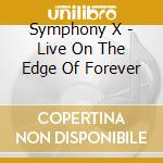 Symphony X - Live On The Edge Of Forever cd