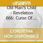 Old Man'S Child - Revelation 666: Curse Of Damna cd