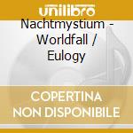 Nachtmystium - Worldfall / Eulogy cd