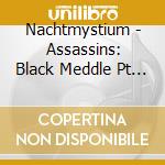 Nachtmystium - Assassins: Black Meddle Pt 1 cd