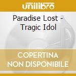 Paradise Lost - Tragic Idol cd