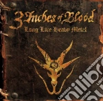 3 Inches Of Blood - Long Live Heavy Metal cd