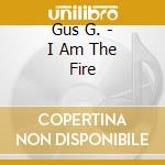 Gus G. - I Am The Fire cd musicale di Gus G.