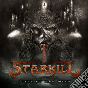 Starkill - Virus Of The Mind cd musicale di Starkill